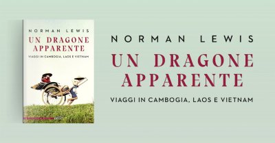 norman lewis un dragone apparente viaggio indocina