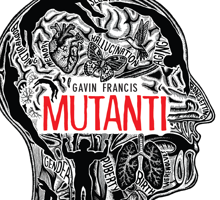 gavin francis mutanti biblioteca di ulisse novita